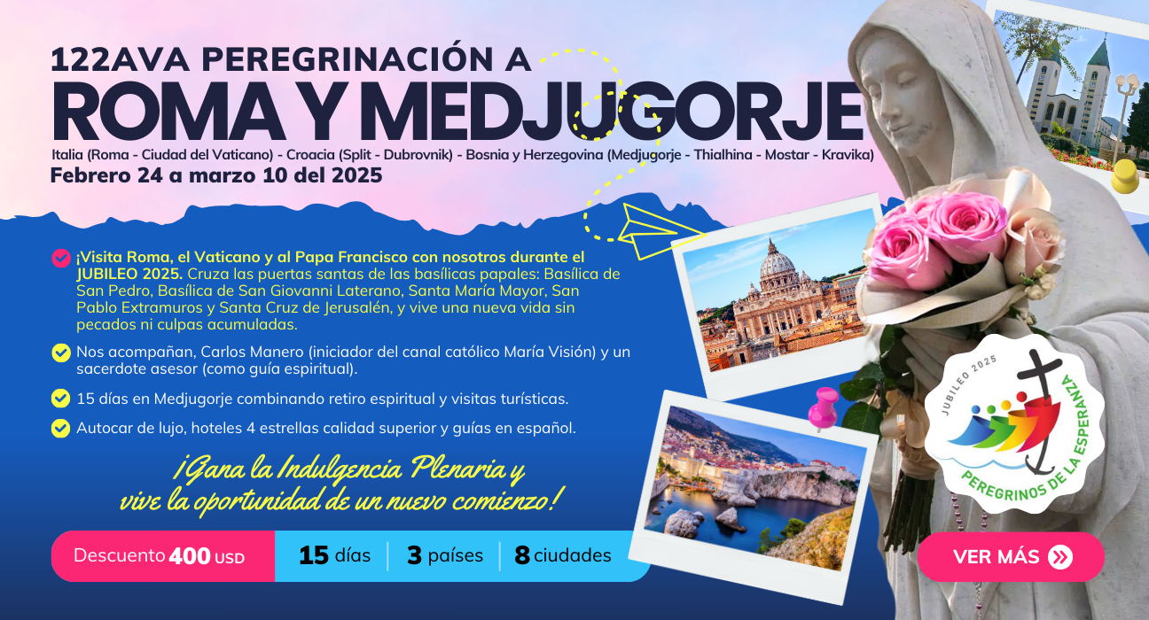 122ava Peregrinación a Medjugorje