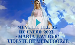 Mensaje de nuestra SeÃ±ora MarÃ­a Reina de la Paz del 25 de enero del 2023 a Marija