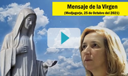 Mensaje de nuestra SeÃ±ora MarÃ­a Reina de la Paz del 25 de octubre del 2021 a Marija
